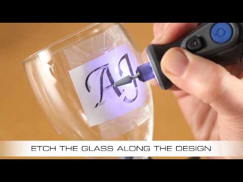 Dremel - How To Etch a Wine Glass